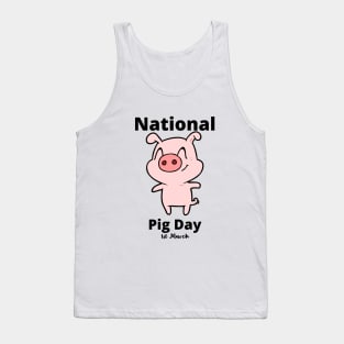 National Pig Day Tank Top